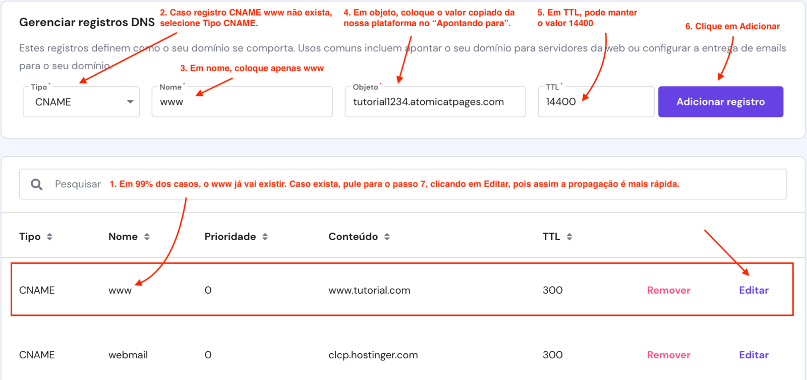 Locate or create the www CNAME record in Hostinger
