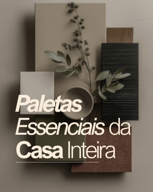 Paletas Essenciais da Casa Inteira