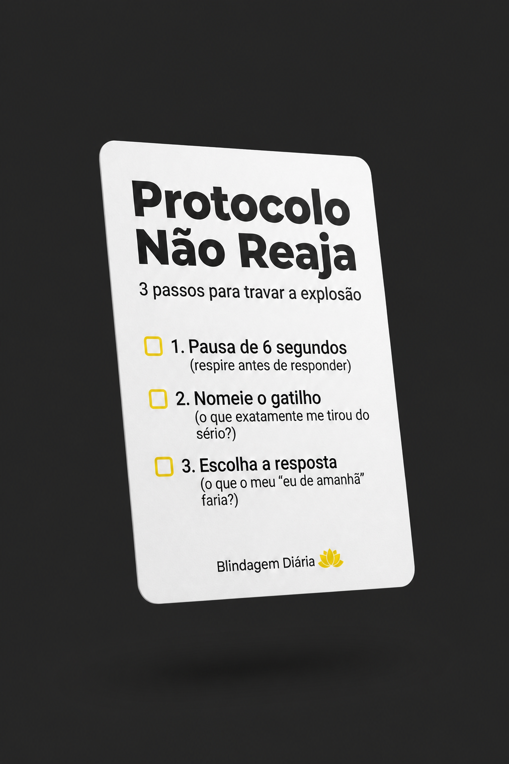 Protocolo Não Reaja — checklist de 3 passos