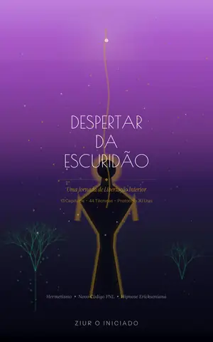 Capa do livro Despertar da Escuridão — Uma Jornada de Libertação Interior, de Ziur O Iniciado