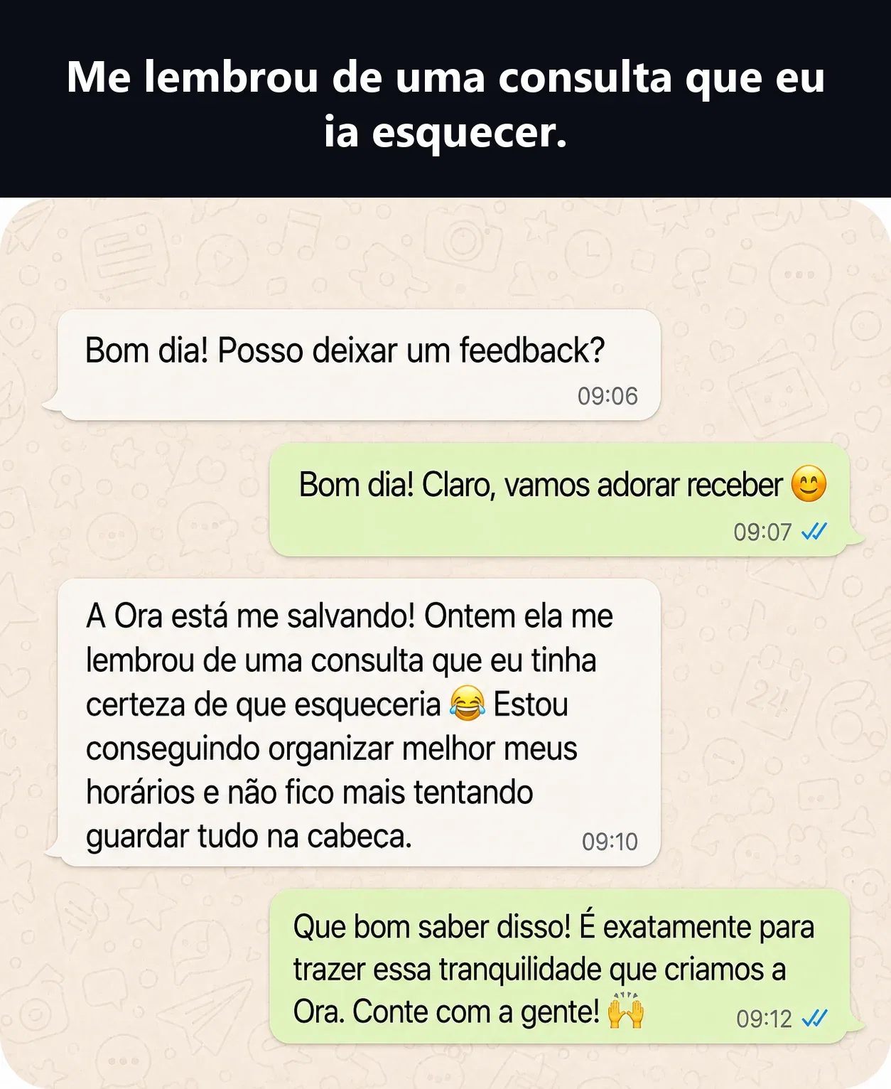 Depoimento de cliente da Ora