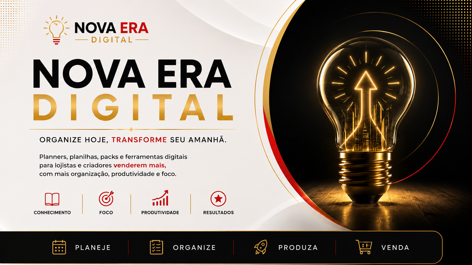 Nova Era Digital — Organize hoje, transforme seu amanhã