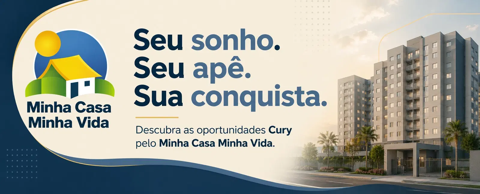 Minha Casa Minha Vida com a Cury