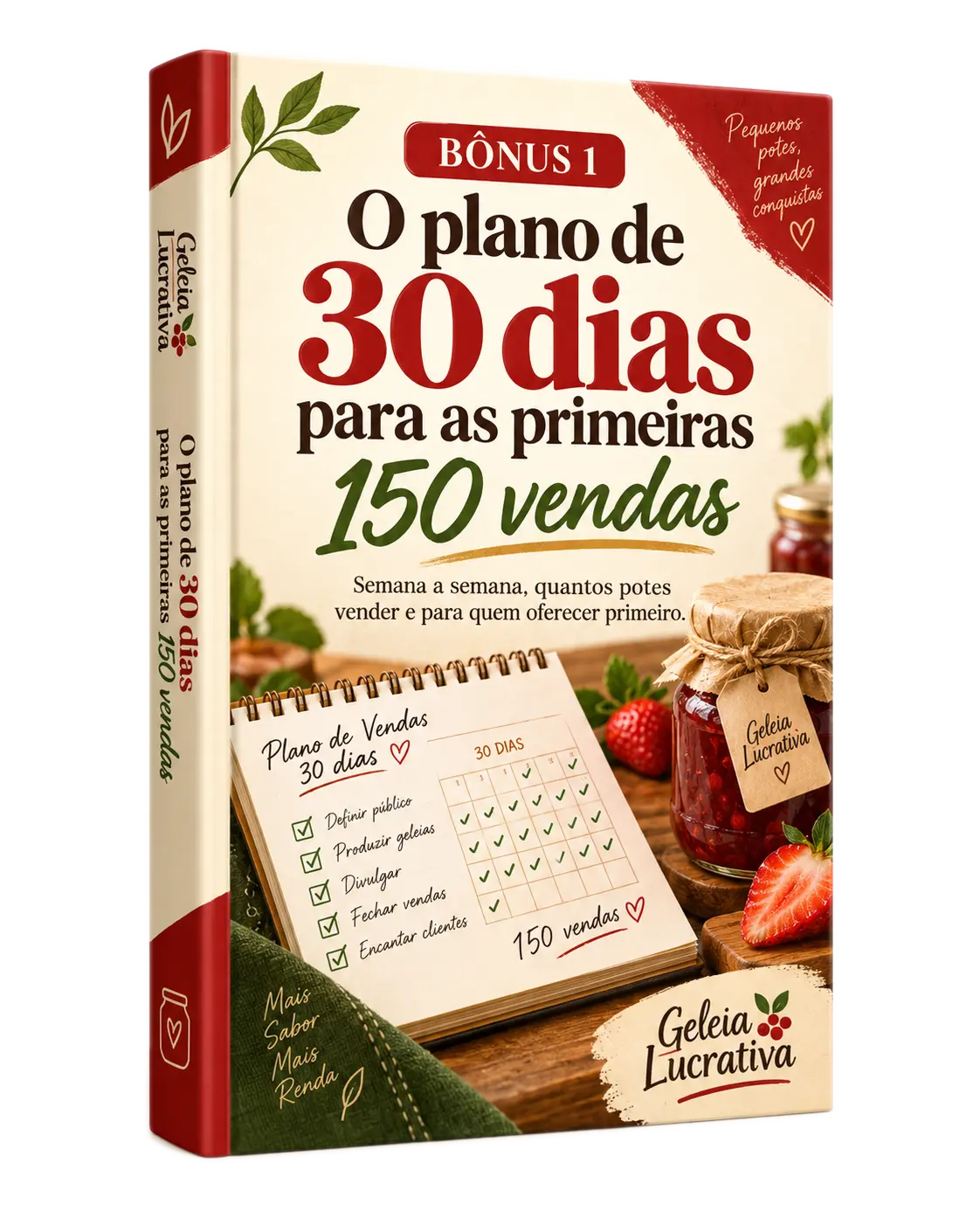 Bônus 1 — O plano de 30 dias para as primeiras 150 vendas