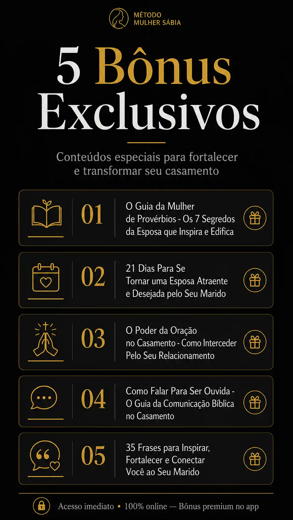 5 bônus exclusivos