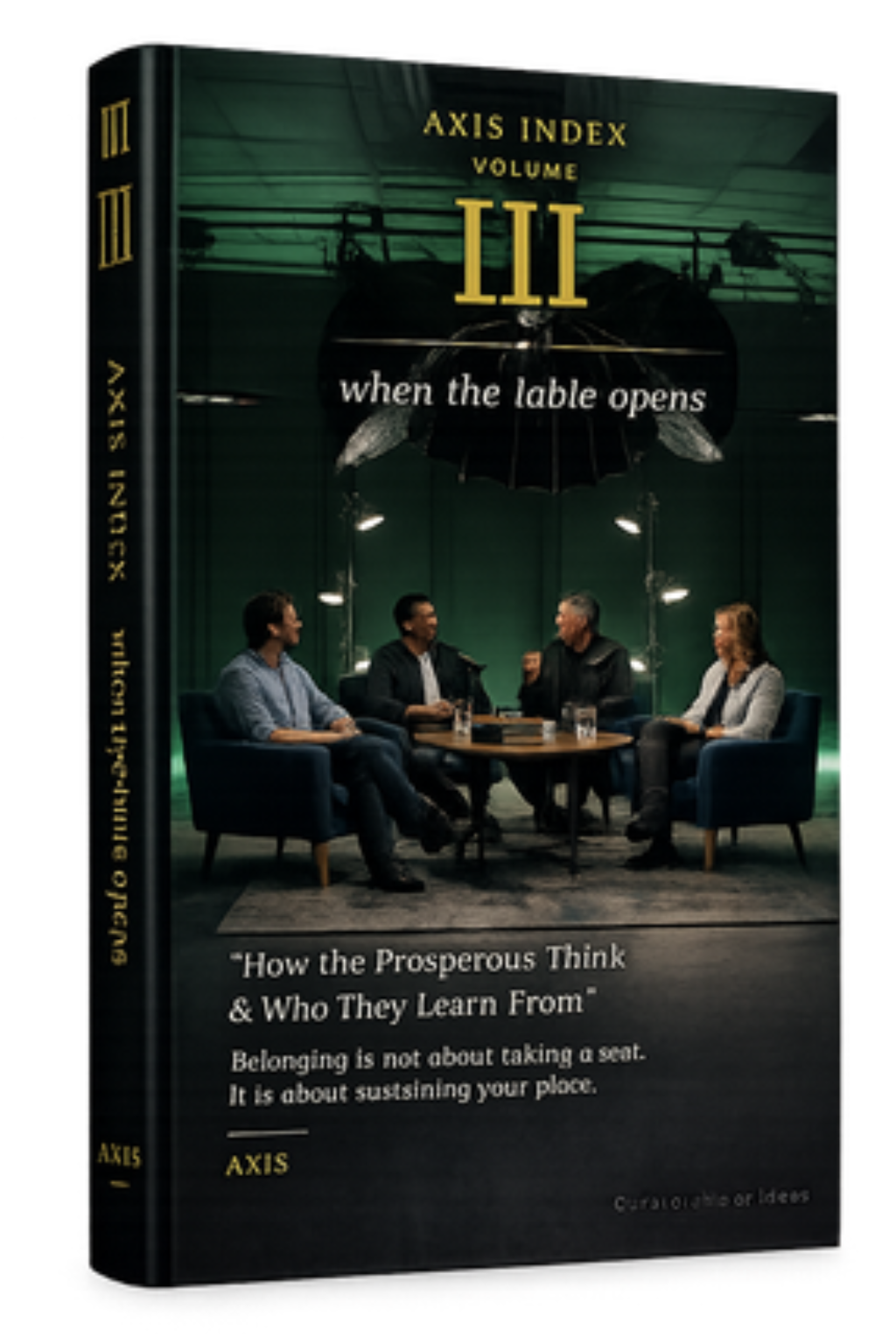 Volume III — When the Table Opens