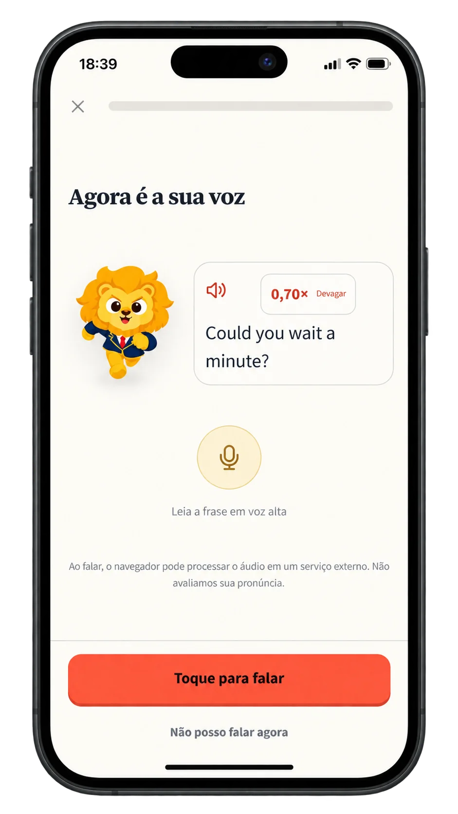 Prática de fala: agora é a sua voz